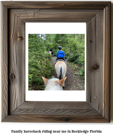 family horseback riding near me in Rockledge, Florida